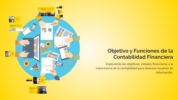 Objetivo y Funciones de la Contabilidad Financiera by GERALDINNE AMPARO ...