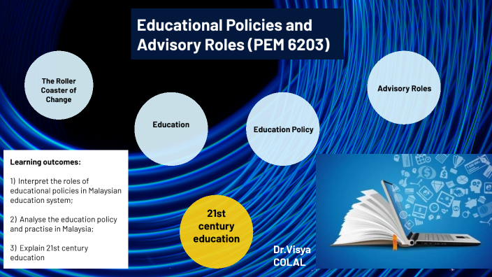 Education Policies And Advisory Roles By Visyalini Selvadurai