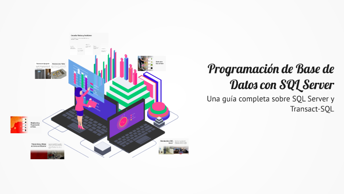 Programación de Base de Datos con SQL Server by Dilson Bretón on Prezi