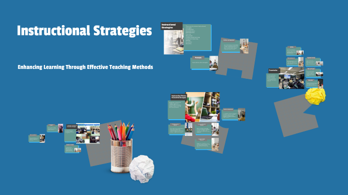 Effective Instructional Strategies by Jenny McNally on Prezi