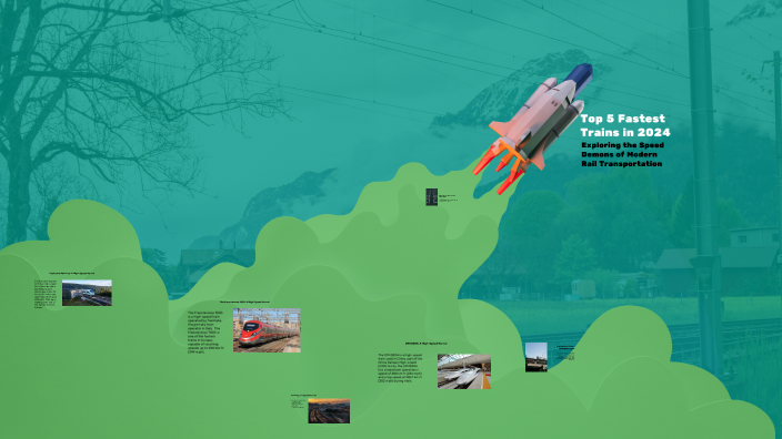 Top 5 Fastest Trains In 2024 By Ardaviko Koko On Prezi