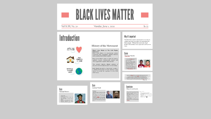 BLACK LIVES MATTER by Julia Puckett on Prezi