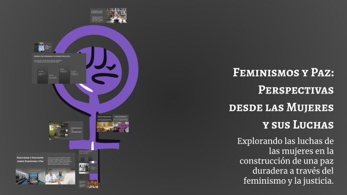 ¿Cómo pensar la paz desde las mujeres y sus luchas? ⸻ Diapositiva 1 ...