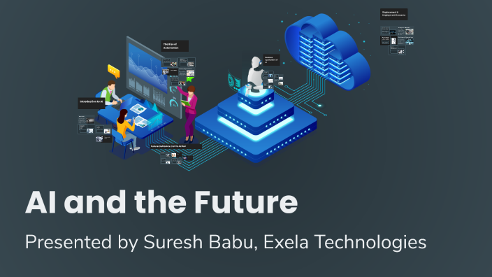 AI and the Future by NANDHAAKISHORE S RSET on Prezi