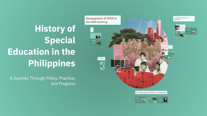 History of Special Education in the Philippines by Leah Dela Cruz on Prezi