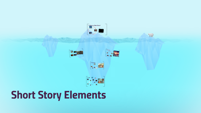 Short Story elements by Savanna Tutt on Prezi