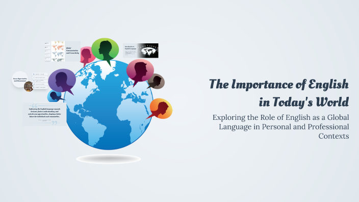 The Importance of English in Today's World by ELMEHDI ECHATAR on Prezi