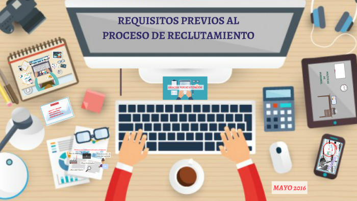 REQUISITOS PREVIOS AL PROCESO DE RECLUTAMIENTO by valeria sandoval on Prezi