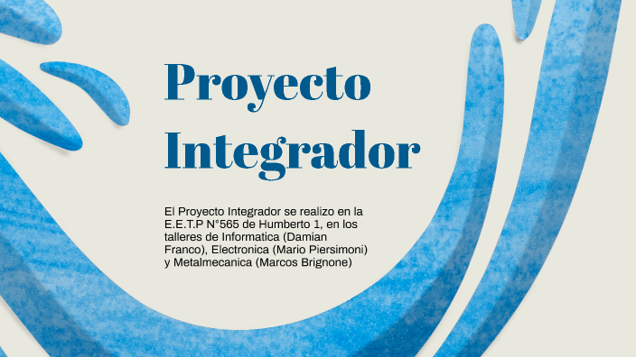 Proyecto Integrador by Juan Santiano on Prezi