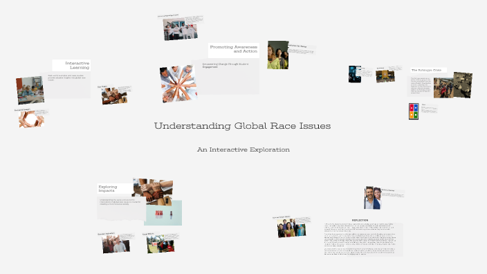 Understanding Global Race Issues by Zachary Force on Prezi