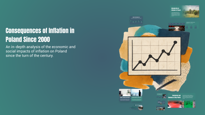 Consequences of Inflation in Poland Since 2000 by Antek Galicki on Prezi
