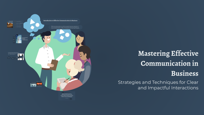 Mastering Effective Communication in Business by Bhumi Jain on Prezi