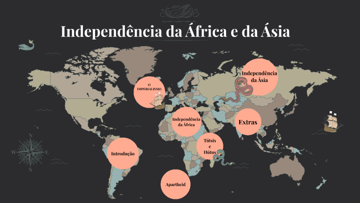 Independência da África e Ásia by Amanda Carvalho Rodrigues Reis on Prezi