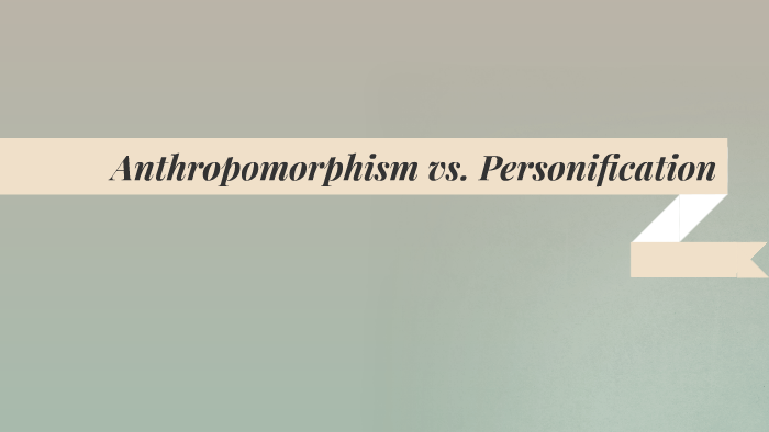 anthropomorphism-vs-personification-by-meredith-dorsey