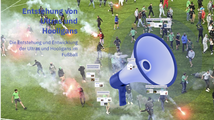 Entstehung von Ultras und Hooligans by yannik werger on Prezi