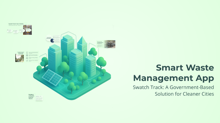 Smart Waste Management App by Gowtham Aruna on Prezi