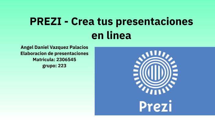 by Angel Daniel Vazquez Palacios on Prezi