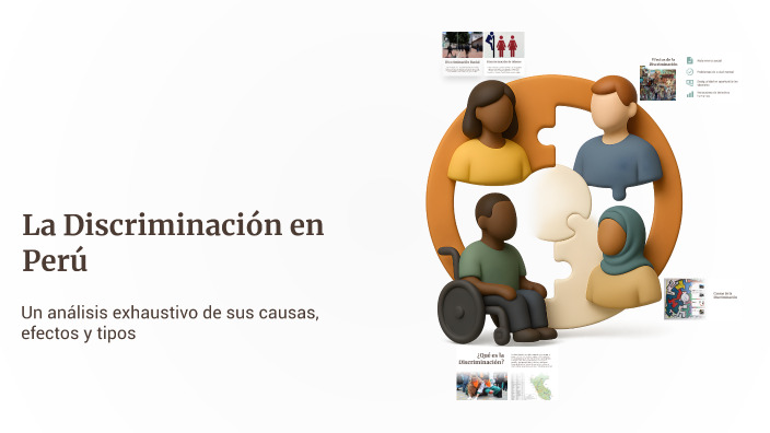 La Discriminación en Perú by Maria Aycaya Mendoza on Prezi