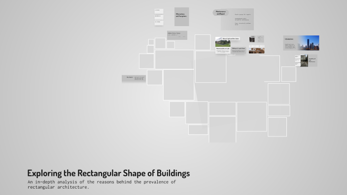 Exploring the Rectangular Shape of Buildings by Ismail Nori on Prezi