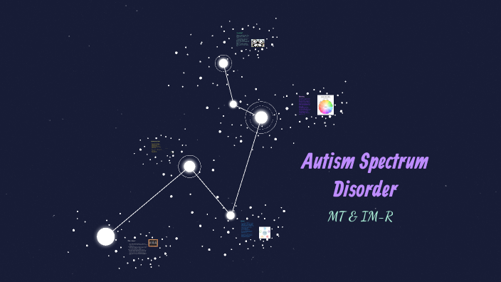 Autism MT IM-R by Katie Sarjeant on Prezi