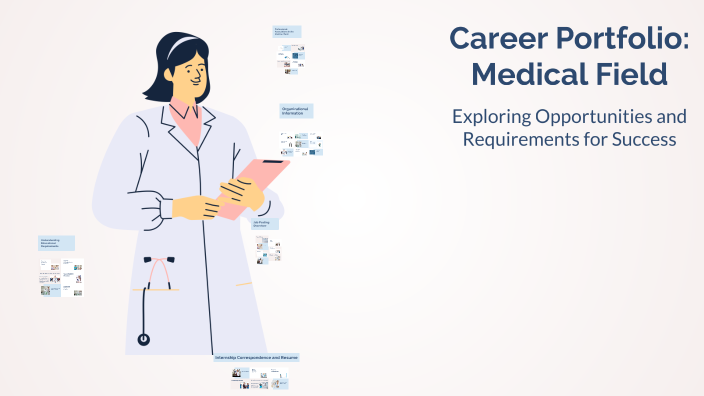Career Portfolio: Medical Field by Emersen Werger on Prezi