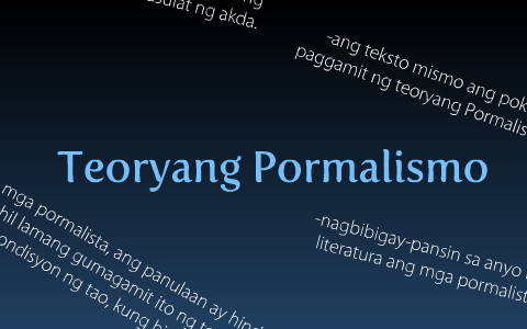 Teoryang Pormalismo By Manuel Banquito On Prezi