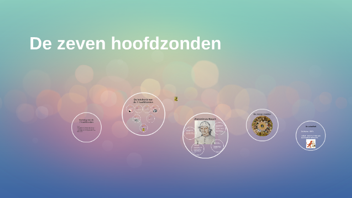 De zeven hoofdzonden by Ada Unan on Prezi