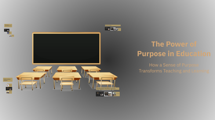 The Power of Purpose in Education by Geoffrey Tait on Prezi