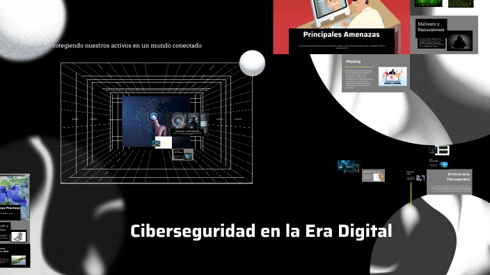 Ciberseguridad en la Era Digital by Vladimiro Jara Nazario on Prezi