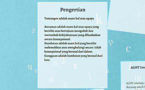 Ancaman, Gangguan, Hambatan, Dan Tantangan (AGHT) By Aliah Muthiah On Prezi