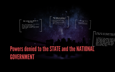 what are 3 powers denied to the national government