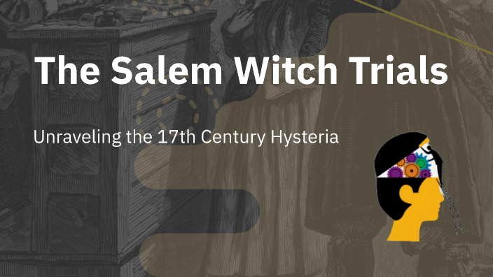 The Salem Witch Trials by Kate Prindle on Prezi