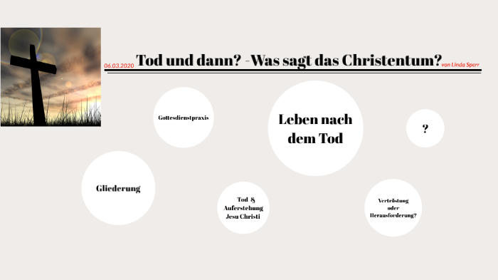 Leben Nach Dem Tod Christentum Prezi Leben nach dem Tod - Reli by Linda spee on Prezi