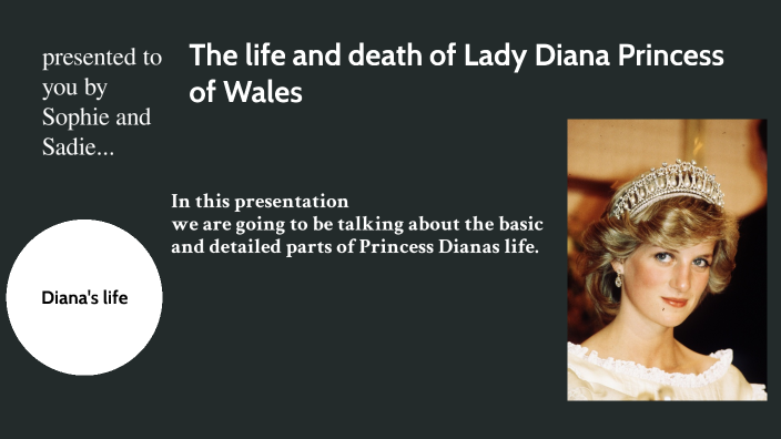 The life of Princess Diana by Sophie McGrail on Prezi