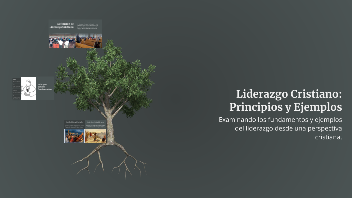 Liderazgo Cristiano: Principios y Ejemplos by Yenny luz on Prezi