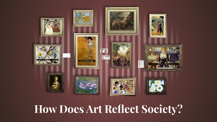 how-does-art-reflect-society-by-sarah-bradford