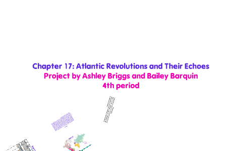 The Atlantic Revolutions And Their Echoes: Timeline By Ashley Briggs On ...