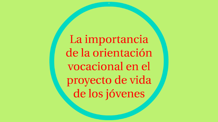 La Importancia De La Orientacion Vocacional By Anny Johansson Grau Ruz