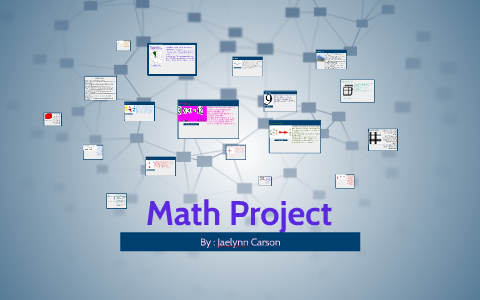 Math Project by Jaelynn Carson on Prezi