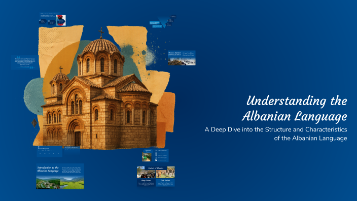 Understanding the Albanian Language by Blerta Shala on Prezi