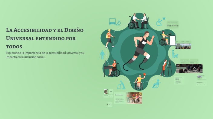 La Accesibilidad y el Diseño Universal entendido por todos by VERONICA ...
