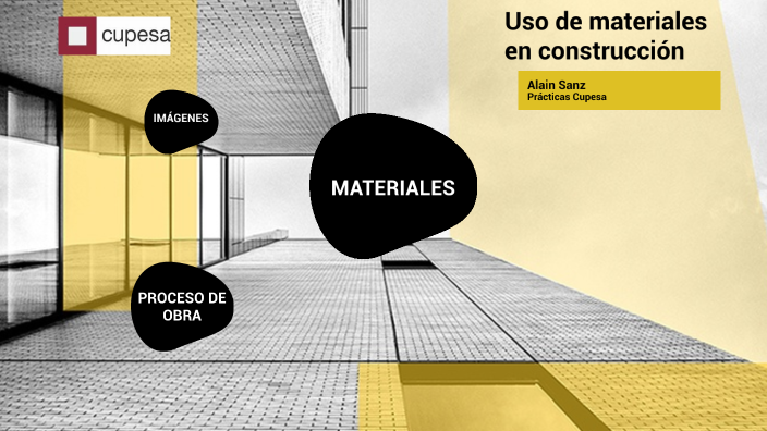 Uso de materiales en construcción by Alain Sanz on Prezi