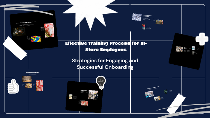 Effective Training Process for In-Store Employees by Esma Barçağ on Prezi