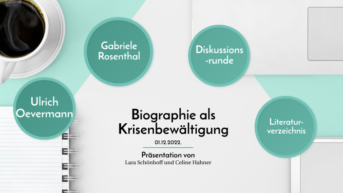 Biographie als Krisenbewältigung by Celine Hahner on Prezi