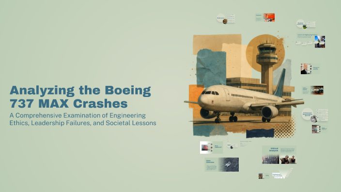 Analyzing the Boeing 737 MAX Crashes by Ali Khimji on Prezi