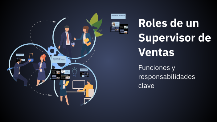 Roles de un Supervisor de Ventas by melvin alay on Prezi