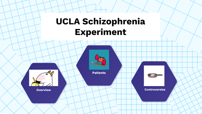 schizophrenia experiment ucla