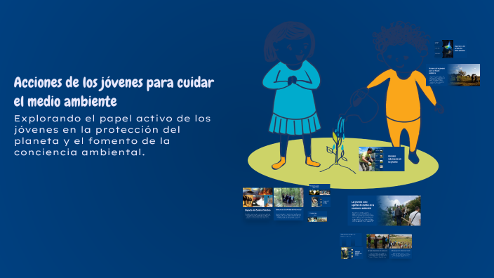 Acciones de los jóvenes para cuidar el medio ambiente by CLENER ...