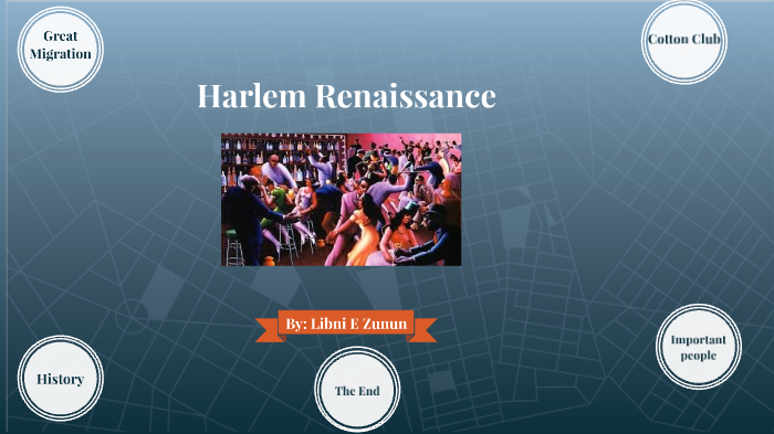 Harlem Renaissance by Ezequiel Zunun on Prezi