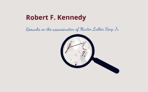 Robert F. Kennedy's speech on the assassination of Martin Luther